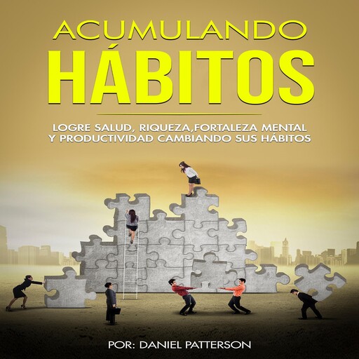 Acumulando Hábitos, Daniel Patterson