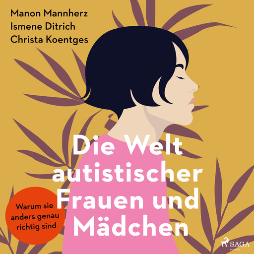 Die Welt autistischer Frauen und Mädchen, Ismene Ditrich, Christa Koentges, Manon Mannherz