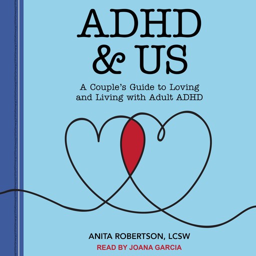 ADHD & Us, Anita Robertson LCSW