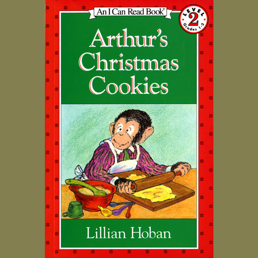 Arthur's Christmas Cookies, Lillian Hoban