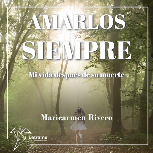 Amarlos siempre, Maricarmen Rivero