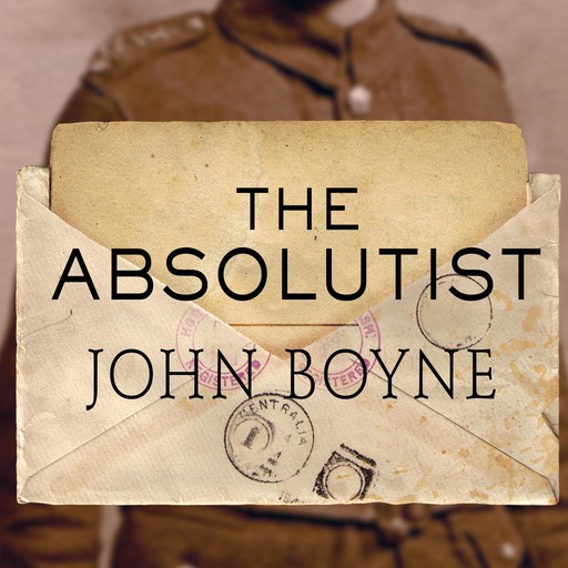The Absolutist, John Boyne