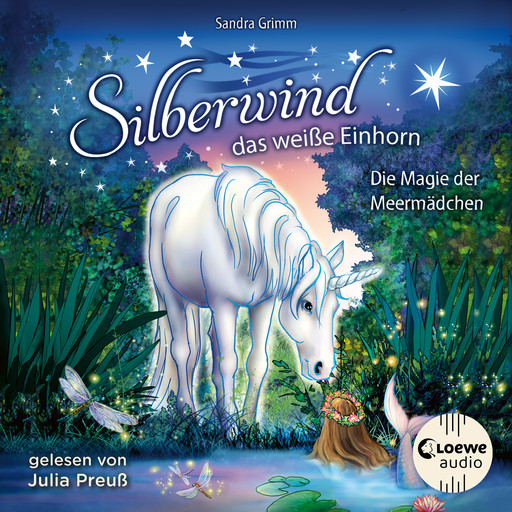 Silberwind, das weiße Einhorn (Band 10) - Die Magie der Meermädchen, Sandra Grimm