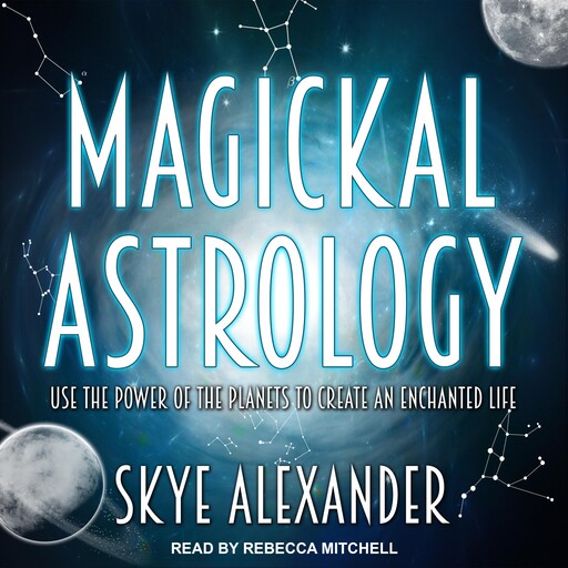 Magickal Astrology, Skye Alexander