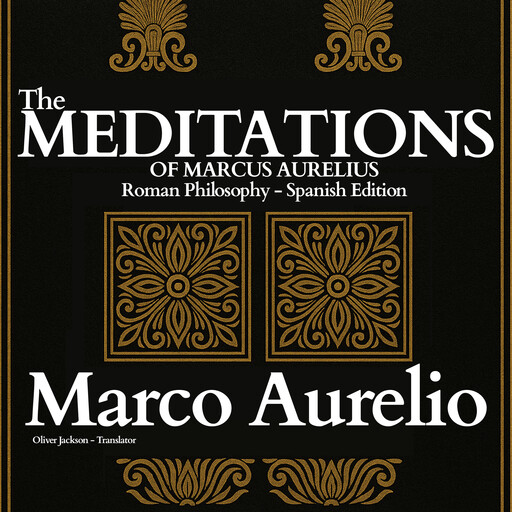 The Meditations of Marcus Aurelius, Marco Aurelio, Oliver Jackson