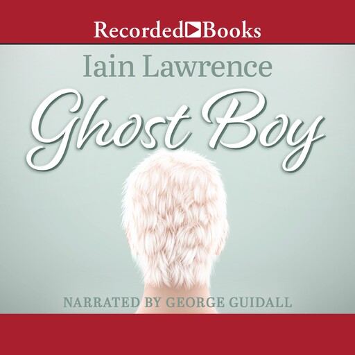 Ghost Boy, Iain Lawrence