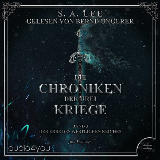 Die Chroniken der drei Kriege - Band 3, S.A. Lee