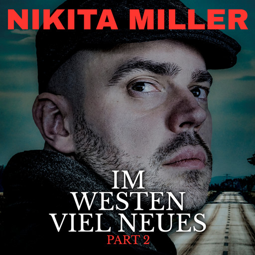 Im Westen viel Neues - zweite Hälfte, Nikita Miller