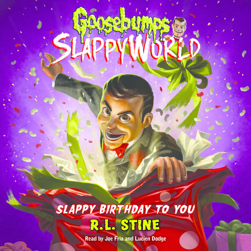 Slappy Birthday to You (Goosebumps SlappyWorld #1), R.L.Stine