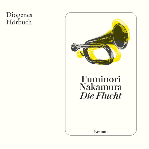 Die Flucht (Ungekürzt), Fuminori Nakamura