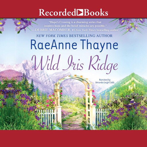 Wild Iris Ridge, RaeAnne Thayne