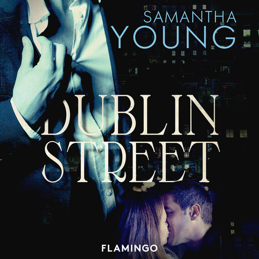 Dublin Street, Samantha Young