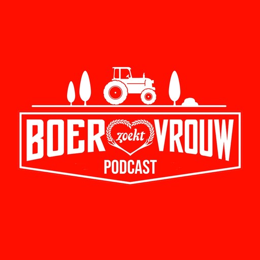 Voorproefje van de Boer zoekt Vrouw Podcast, 