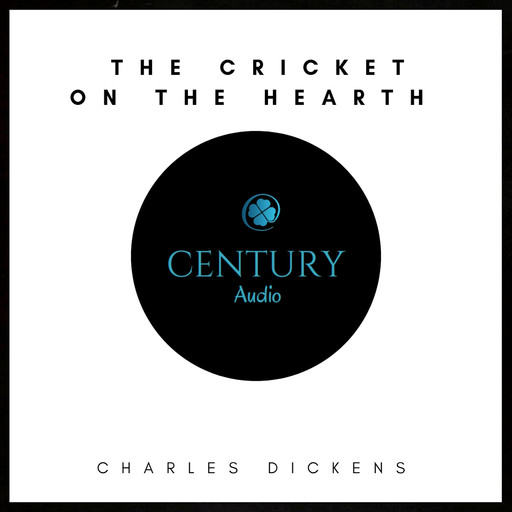 The Cricket On The Hearth, Charles Dickens