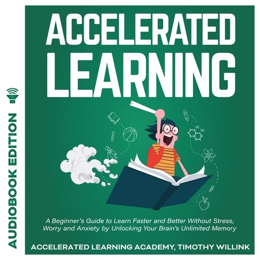 Accelerated Learning, Timothy Willink