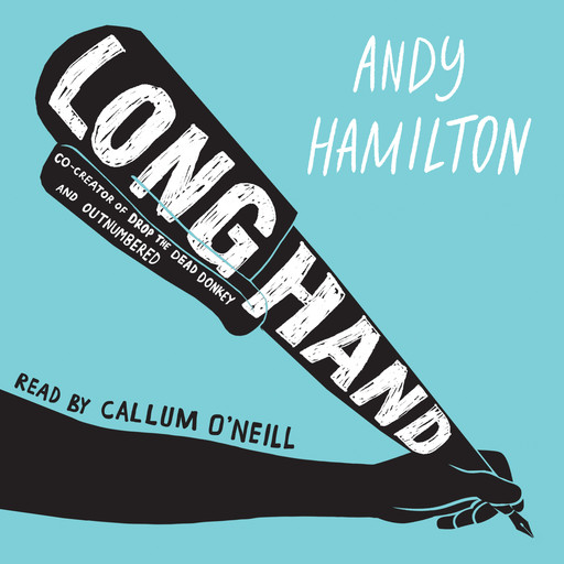 Longhand (Unabridged), Andy Hamilton