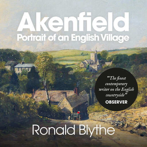 Akenfield, Ronald Blythe