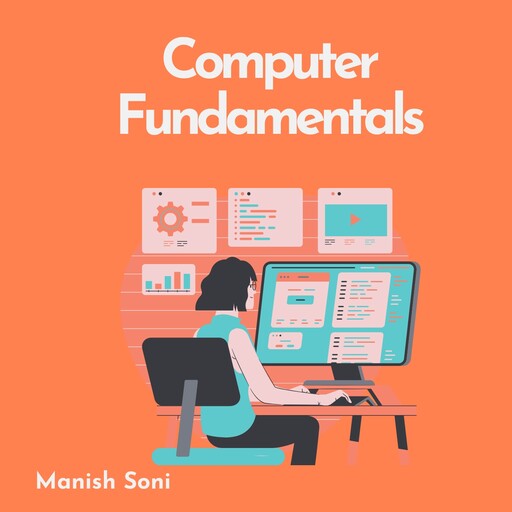 Computer Fundamentals, Manish Soni