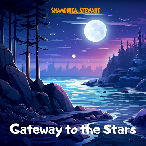 Gateway to the Stars, SHAMONICA STEWART