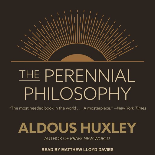 The Perennial Philosophy, Aldous Huxley