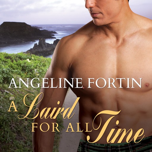 A Laird for All Time, Angeline Fortin