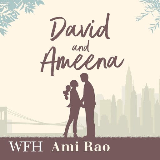 David and Ameena, Ami Rao