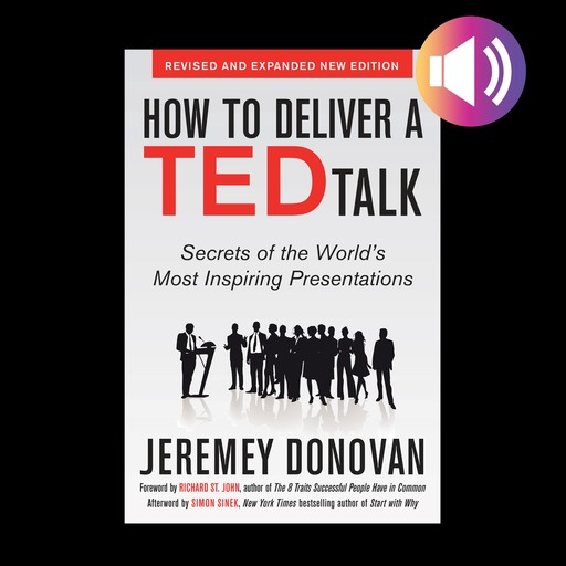 How to Deliver a TED Talk, Jeremey Donovan