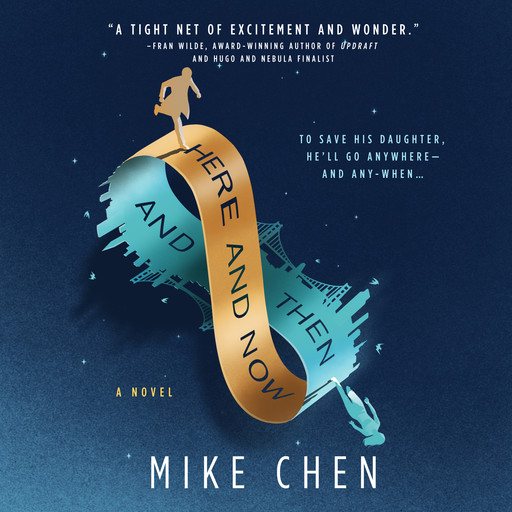 Here and Now and Then, Mike Chen