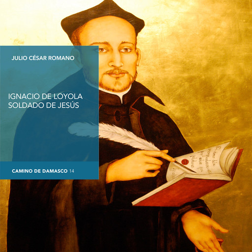 Ignacio de Loyola, soldado de Jesús, Julio César Romano