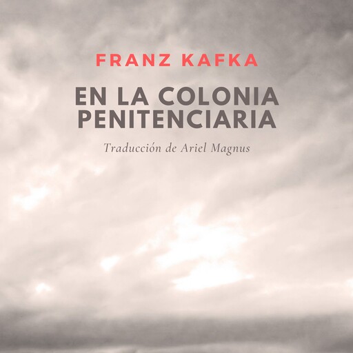 En la colonia penitenciaria, Franz Kafka