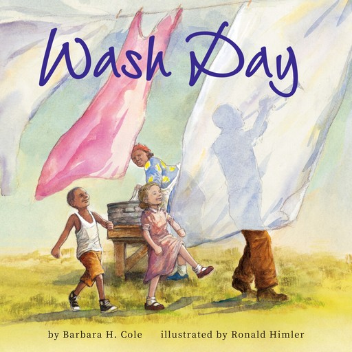 Wash Day, Barbara H. Cole