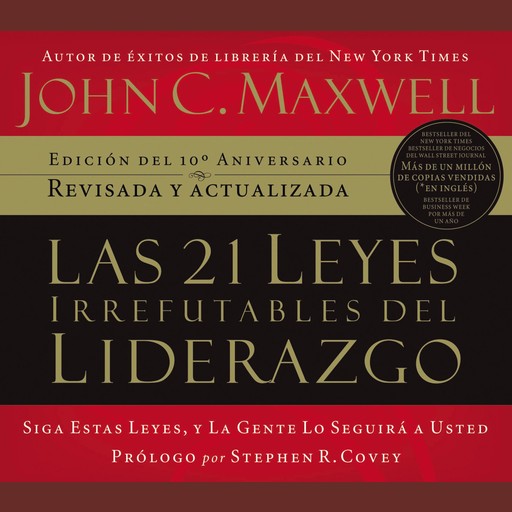 Las 21 leyes irrefutables del liderazgo, Maxwell John
