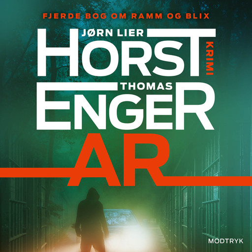 Ar, Thomas Enger, Jørn Lier Horst