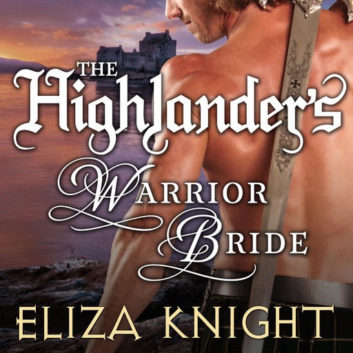 The Highlander's Warrior Bride, Eliza Knight