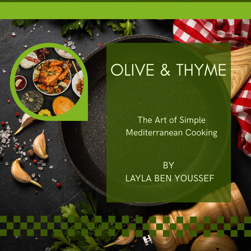 Olive & Thyme, Layla Ben Youssef