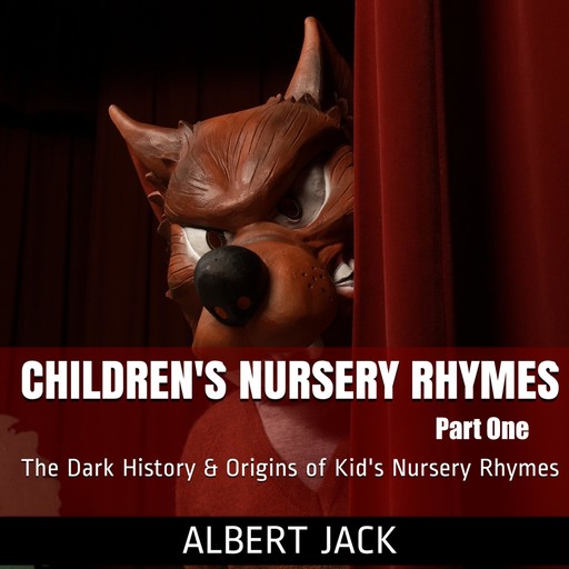 Children's Nursery Rhymes - Part One, Albert