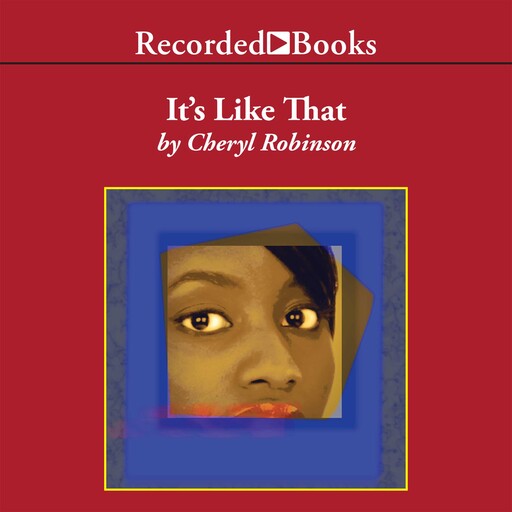 It's Like That, Cheryl Robinson