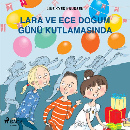 Lara ve Ece Doğum Günü Kutlamasında, Line Kyed Knudsen