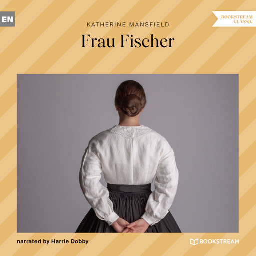 Frau Fischer (Unabridged), Katherine Mansfield