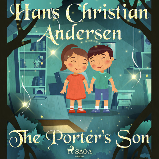 The Porter's Son, Hans Christian Andersen