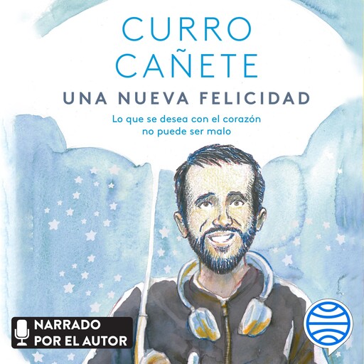 Una nueva felicidad, Curro Cañete