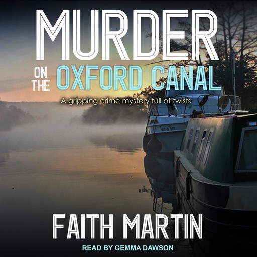 Murder on the Oxford Canal, Faith Martin