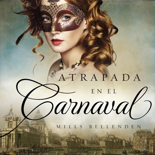 Atrapada en el carnaval, Mills Bellenden