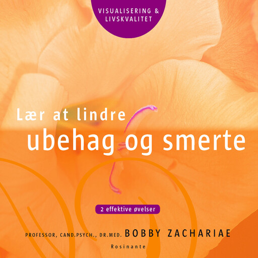 Lær at lindre ubehag og smerte, Bobby Zachariae