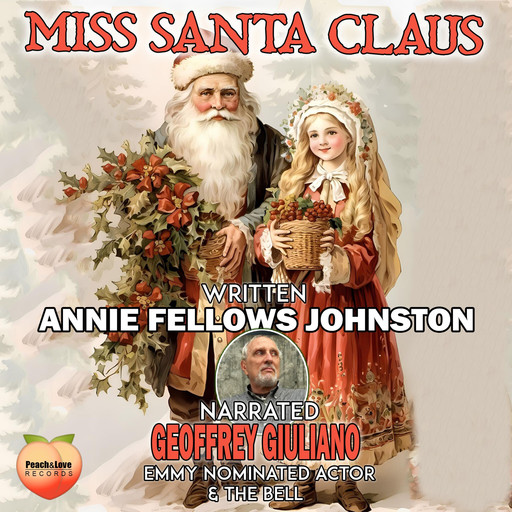 Miss Santa Claus, Annie Fellows Johnston