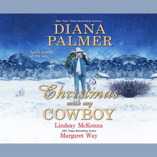 Christmas with My Cowboy, Diana Palmer, Margaret Way, Linsday McKenna