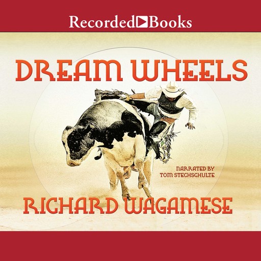 Dream Wheels, Richard Wagamese