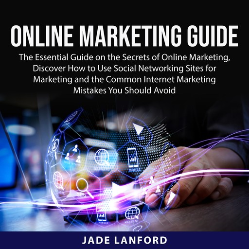 Online Marketing Guide, Jade Lanford
