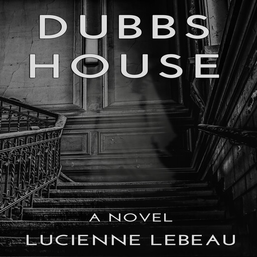 Dubb's House, Lucienne LeBeau