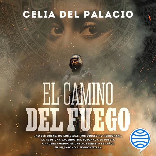 El camino del fuego, Celia Del Palacio